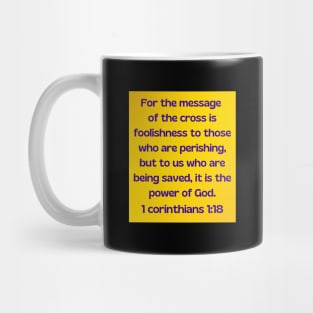 Bible Verse 1 Corinthians 1:18 Mug